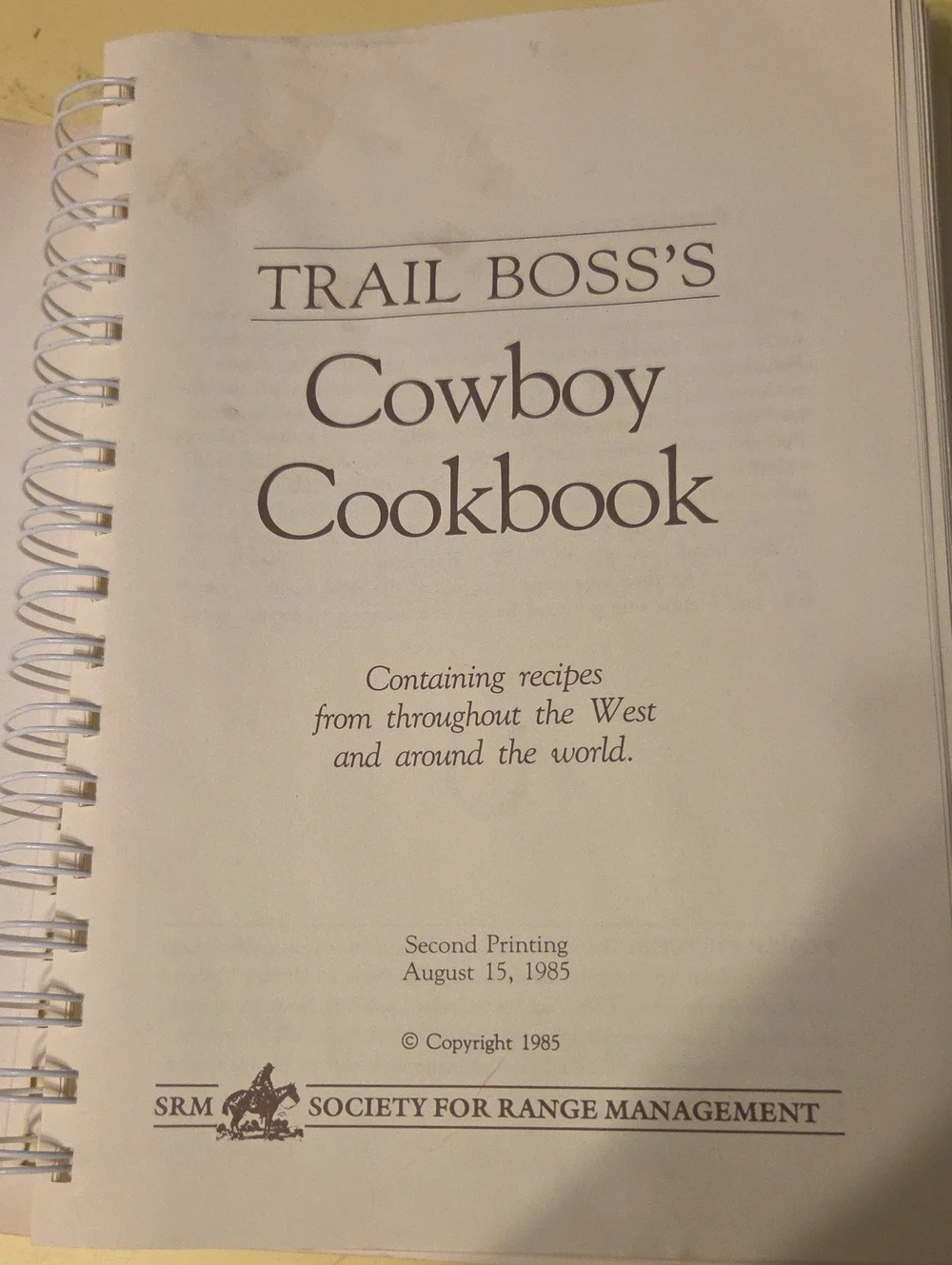 1985 Trail Boss's Cowboy Cookbook SRM Society for Range Management